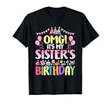 Photo Gallery omg its my sisters birthday happy bday festa per bambini maglietta Photo Gallery omg its my sisters birthday happy bday festa per bambini maglietta