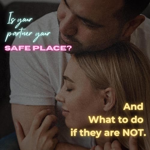 Page de couverture de YME Episode 15 - Is Your Partner Your Safe Place? And What to Do If They're Not.