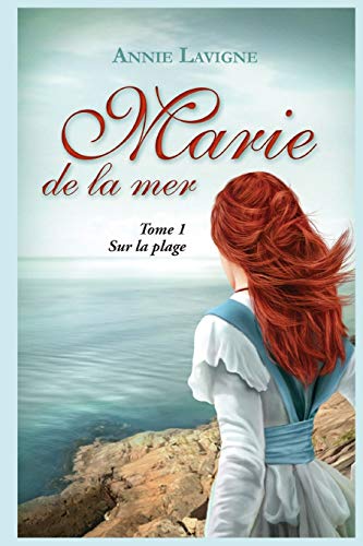 Télécharger Marie de la mer Tome 1: Sur la plage PDF Ebook En Ligne