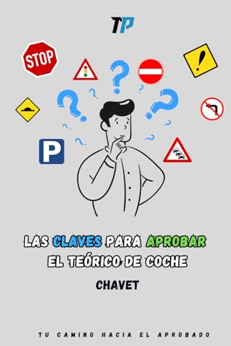 Las Claves para Aprobar el Teórico de Coche