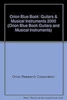 Orion Blue Book: Guitars & Musical Instruments 2000 1892761025 Book Cover