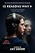 Thirteen Reasons Why