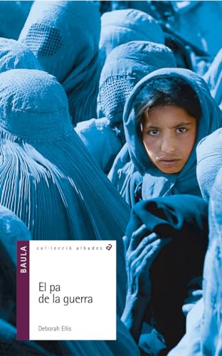 El pa de la guerra: 6 (Albades)