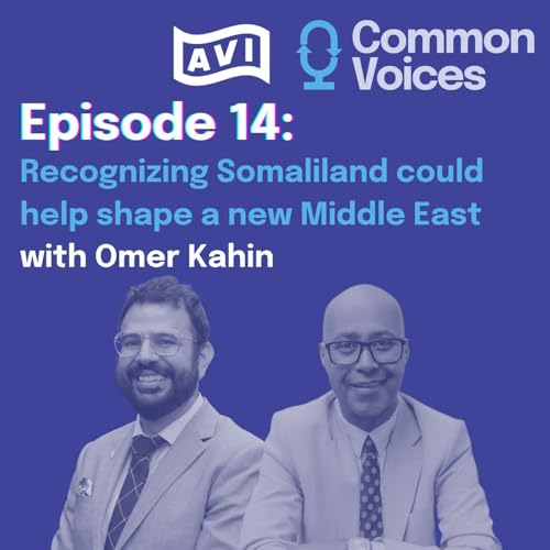 Recognizing Somaliland Could Help Shape a New Middle East