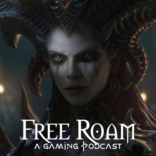 Diablo 4 is HERE + Redfall Post-Mortem | Free Roam | ep. 6 Podcast Por  arte de portada
