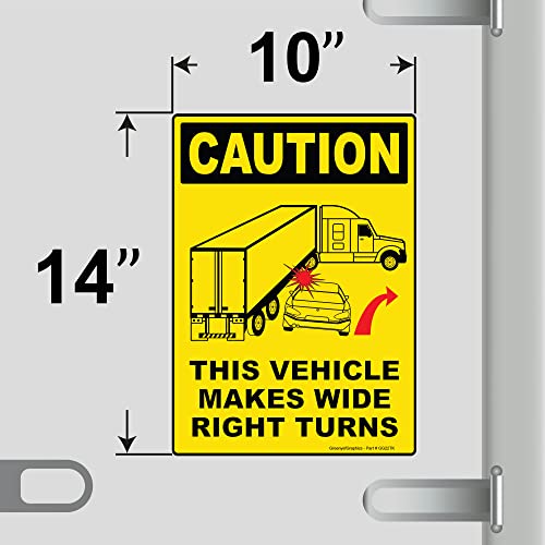 Caution This Vehicle Makes Wide Right Turns Sign Vinyl Sticker Trailer Label Truck Decal Safety Markings For Dry Van And Reefer Trailers - Truck Markings Self Adhesive Rear Bumper Sticker (10" X 14") #TOP1