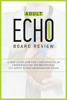 Paperback ADULT ECHO BOARD REVIEW: GUIDE FOR ADULT ECHOCARDIOGRAPHY EXAM Book