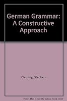 German Grammar: A Contrastive Approach 0030018978 Book Cover