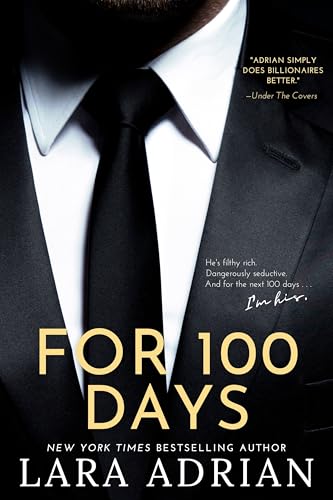 For 100 Days: A Steamy Billionaire Romance