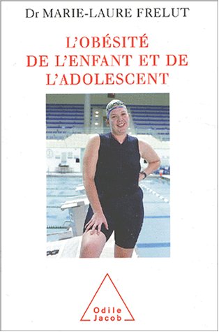 Télécharger L'obésité de l'enfant et de l'adolescent PDF