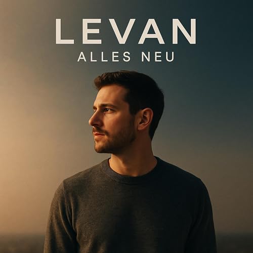  LEVAN - Alles neu
