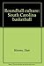 Roundball culture: South Carolina basketball