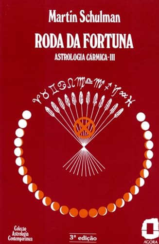 Roda da fortuna: astrologia cármica III: 3