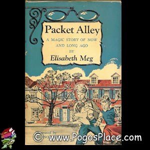 Unknown Binding Packet Alley,: A magic story of now and long ago Book