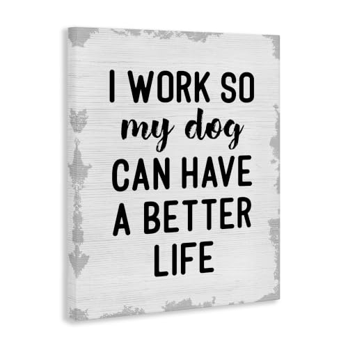 Image of Stupell Industries Funny Dog Work Quote, 30 x 40 Inch Canvas Wall Art