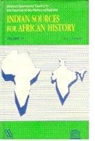 Indian Sources for African History 8185425582 Book Cover