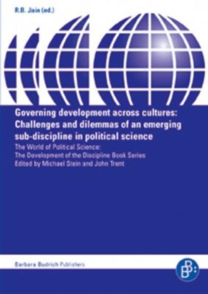 Governing development across cultures: Challenges and dilemmas of an emerging sub-discipline in political science