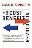 The Cost-Benefit Revolution (The MIT Press)