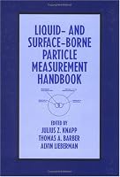 Liquid and Surface-borne Particle Measurement Handbook 0824793862 Book Cover