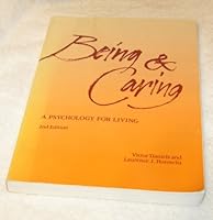Being and Caring: A Psychology for Living 0881339911 Book Cover