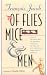 Of Flies, Mice, and Men - Jacob, Francois