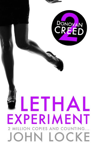 Lethal Experiment (Donovan Creed series Book 2)