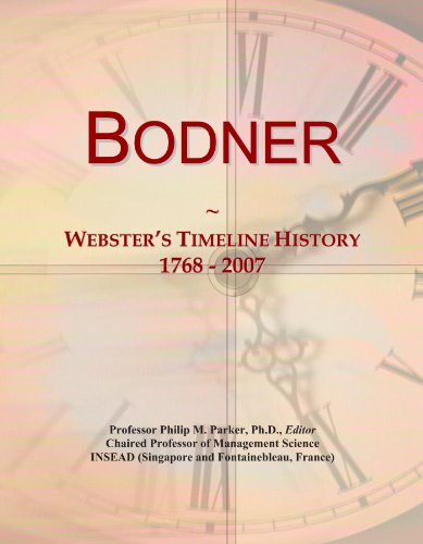 Bodner: Webster's Timeline History, 1768 - 2007