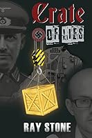 Crate of Lies 1517554454 Book Cover