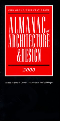 Almanac of Architecture and Design 2000: Cramer, James P.: 9780967547701: Amazon.com: Books