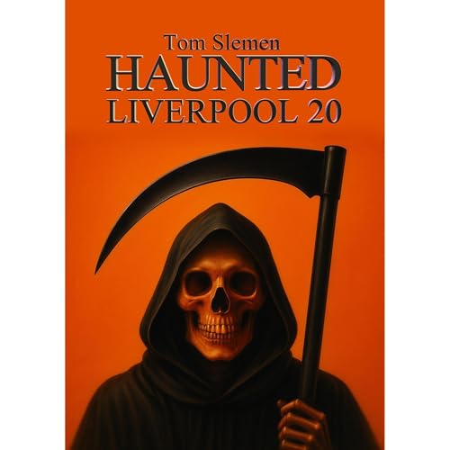 Haunted Liverpool 20 Audiolibro Por Tom Slemen arte de portada