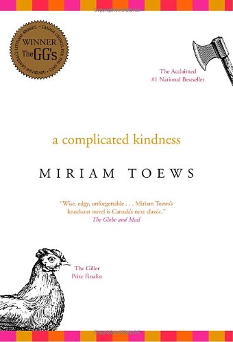 A Complicated Kindness Toews, Miriam