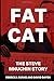 Fat Cat: The Steve Mnuchin Story