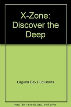 Hardcover X Zone Discover the Deep Book