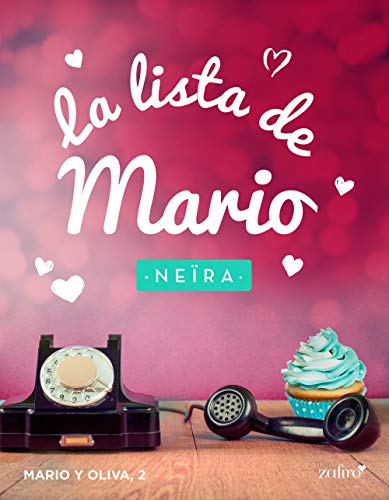 La lista de Mario (Oliva y Mario nº 1)