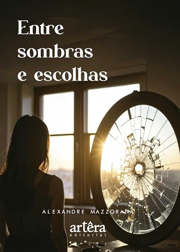Entre Sombras e Escolhas