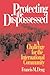 Protecting the Dispossessed: A Challenge for the International Community (A Brookings Occasional Paper)