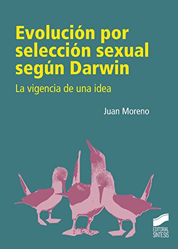 Evolución por selección sexual según Darwin (Ensayo - Diversos)