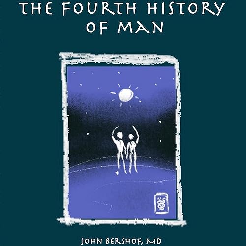 The Fourth History of Man by John Bershof episode artwork