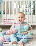  Tricot bébé 3 mois – 15 modèles de layette faciles / Livre n° 17: Patrons à tricoter pas à pas, accessibles aux débutants