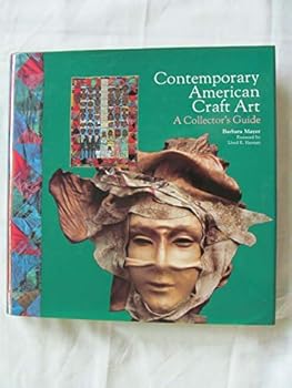 Hardcover Contemporary American Craft Art: A Collector's Guide Book
