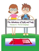 Adventures of Molly and Pauly, volume #1: We Go Camping B08DC1P8MZ Book Cover
