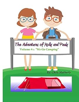 Paperback Adventures of Molly and Pauly, volume #1: We Go Camping Book