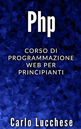  PHP: Corso di programmazione web per principianti