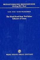 The Metal Hoard from 'Ibri / Selme Sultanate of Oman 3515071539 Book Cover