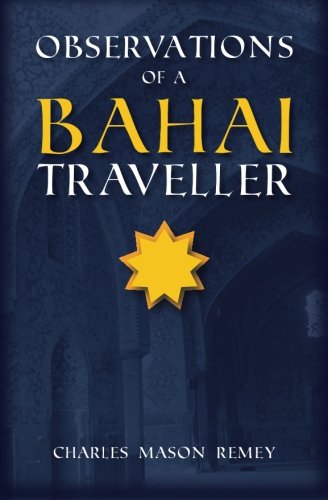 Observations of a Bahai Traveler