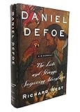 Daniel Defoe: The Life and Strange, Surprising Adventures - DEL-West 