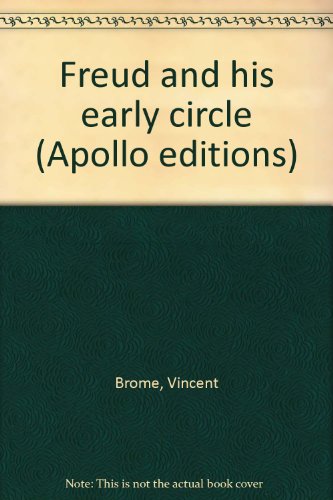 Freud and his early circle (Apollo editions) B0007I0RTE Book Cover
