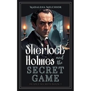 Sherlock Holmes and the Secret Game Audiolibro Por Madalena Melchior arte de portada