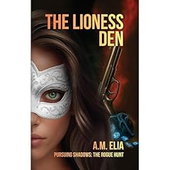 The Lioness Den Audiolibro Por A.M ELIA arte de portada