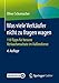 Was viele Verkäufer nicht zu fragen wagen: 110 Tipps für bessere Verkaufsresultate im Außendienst